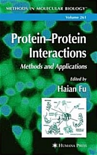 Proteinprotein Interactions: Methods and Applications (Hardcover, 2004)