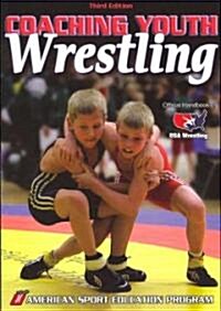 Coaching Youth Wrestling (Paperback, 3)