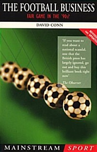 The Football Business : Fair Game in the 90s? (Paperback)