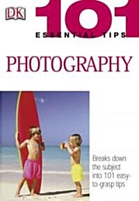 101 Essential Tips Photography (Paperback)