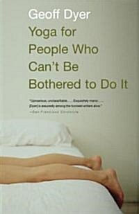 Yoga for People Who Cant Be Bothered to Do It (Paperback)