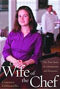 Wife of the Chef (Paperback, Reprint)