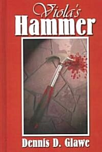 Violas Hammer (Hardcover)