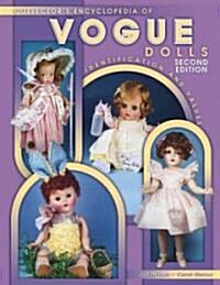 Collectors Encyclopedia of Vogue Dolls (Hardcover, 2nd, Illustrated)