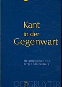 Kant in Der Gegenwart (Hardcover)