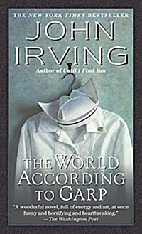 The World According to Garp (Mass Market Paperback, 20, Anniversary)