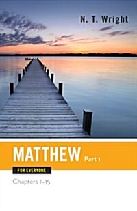 Matthew for Everyone Part One Chapters 1-15 (Paperback, 2)
