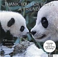 Thank You for Being a Friend (Hardcover, Compact Disc)