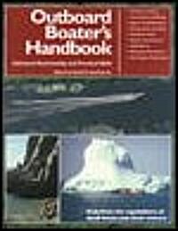 The Outboard Boaters Handbook (Paperback)