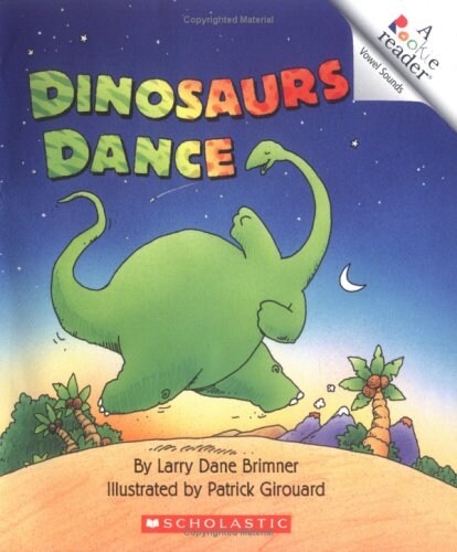 Dinosaurs Dance (a Rookie Reader) (Paperback)