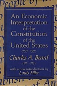 An Economic Interpretation of the Constitution of the United States (Paperback, New ed)