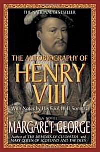 Autobiography of Henry VIII (Paperback, 3)