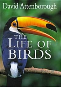 The Life of Birds (Hardcover)