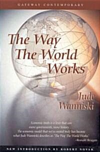 The Way the World Works (Paperback, 4 Rev ed)