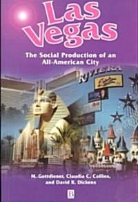 Las Vegas : The Social Production of an All-American City (Paperback)