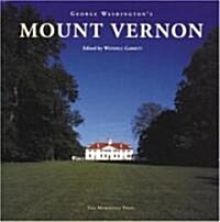 George Washingtons Mount Vernon (Hardcover)