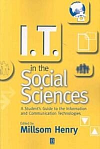 IT in the Social Sciences (Paperback)