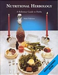 Nutritional Herbology (Paperback, Revised, Expanded)