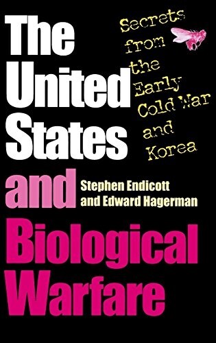 [중고] The United States and Biological Warfare: Secrets from the Early Cold War and Korea (Hardcover)