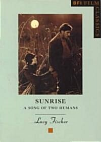 Sunrise: A Song of Two Humans (Paperback, 1998 ed.)
