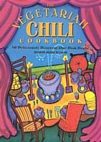 The Vegetarian Chili Cookbook (Paperback)