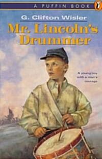 Mr. Lincolns Drummer (Paperback)