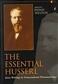 Essential Husserl: Basic Writings in Transcendental Phenomenology (Paperback)