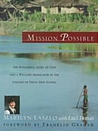 Mission Possible: The Story of a Wycliffe Missionary (Paperback)