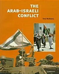 The Arab-Israeli Conflict (Paperback)