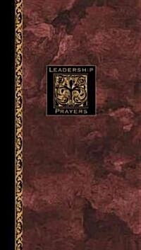 Leadership Prayers (Hardcover)