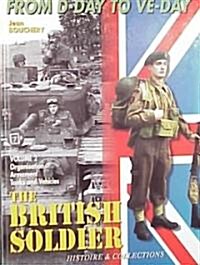 The British Tommy in North West Europe, 1944-1945 (Hardcover)