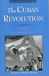 The Cuban Revolution (Paperback, 2nd, Subsequent)