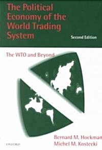 The Political Economy of the World Trading System (Paperback, 2nd)