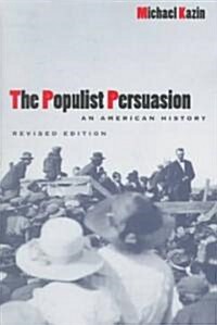 Populist Persuasion (Revised) (Paperback, Revised)