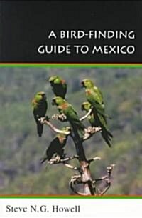 A Bird-Finding Guide to Mexico: Symbolic Action in Human Society (Paperback)