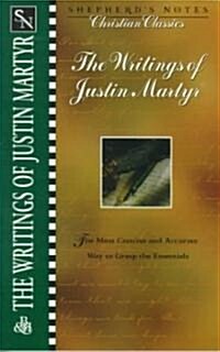 The Writings of Justin Martyr (Paperback)