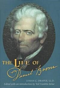 The Life of Daniel Boone (Hardcover)