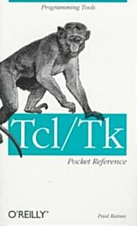 TCL/TK Pocket Reference: Programming Tools (Paperback)