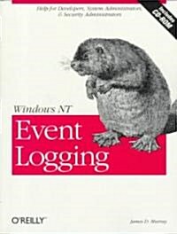 [중고] Windows Nt Event Logging (Paperback, CD-ROM)