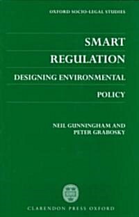 Smart Regulation  Designing Environmental Policy (OS-Ls) (Hardcover)