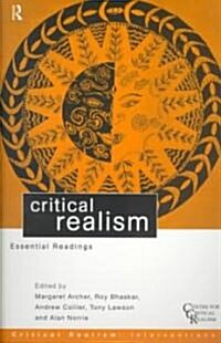 Critical Realism : Essential Readings (Paperback)