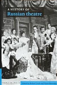 A History of Russian Theatre (Hardcover)