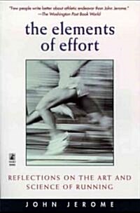 The Elements of Effort: Reflections on the Art and Science of Running (Paperback, 1998, 1998)