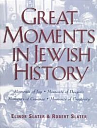 Great Moments in Jewish History (Hardcover)