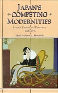Japans Competing Modernities (Paperback)