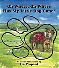 [중고] Oh Where, Oh Where Has My Little Dog Gone? (Board Books)