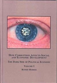 How Corruption Affects Social and Economic Development (Hardcover)