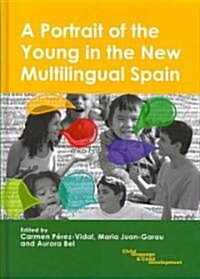 A Portrait of the Young in the New Multilingual Spain (Hardcover)