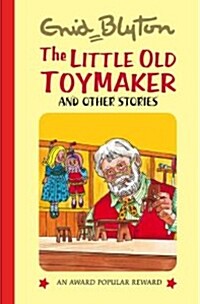 (The)little old toymaker : and other stories