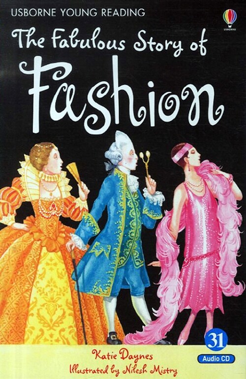 Usborne Young Reading Set 2-31 : The Fabulous Story of Fashion (Paperback + Audio CD 1장)